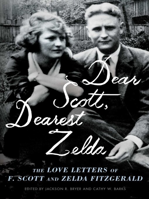 Title details for Dear Scott, Dearest Zelda by F. Scott Fitzgerald - Wait list
